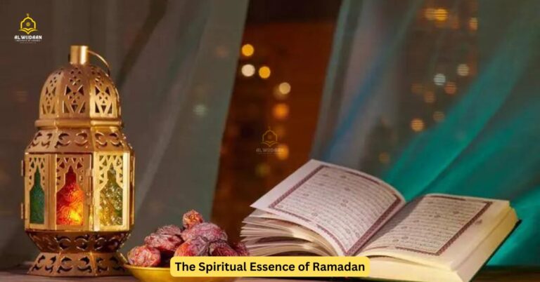 The Spiritual Essence of Ramadan: