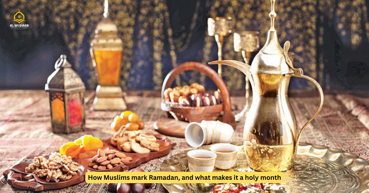 How Muslims mark Ramadan, and what makes it a holy month